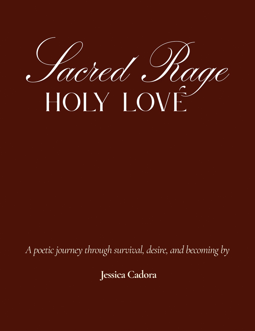 Cover of Sacred Rage, Holy Love