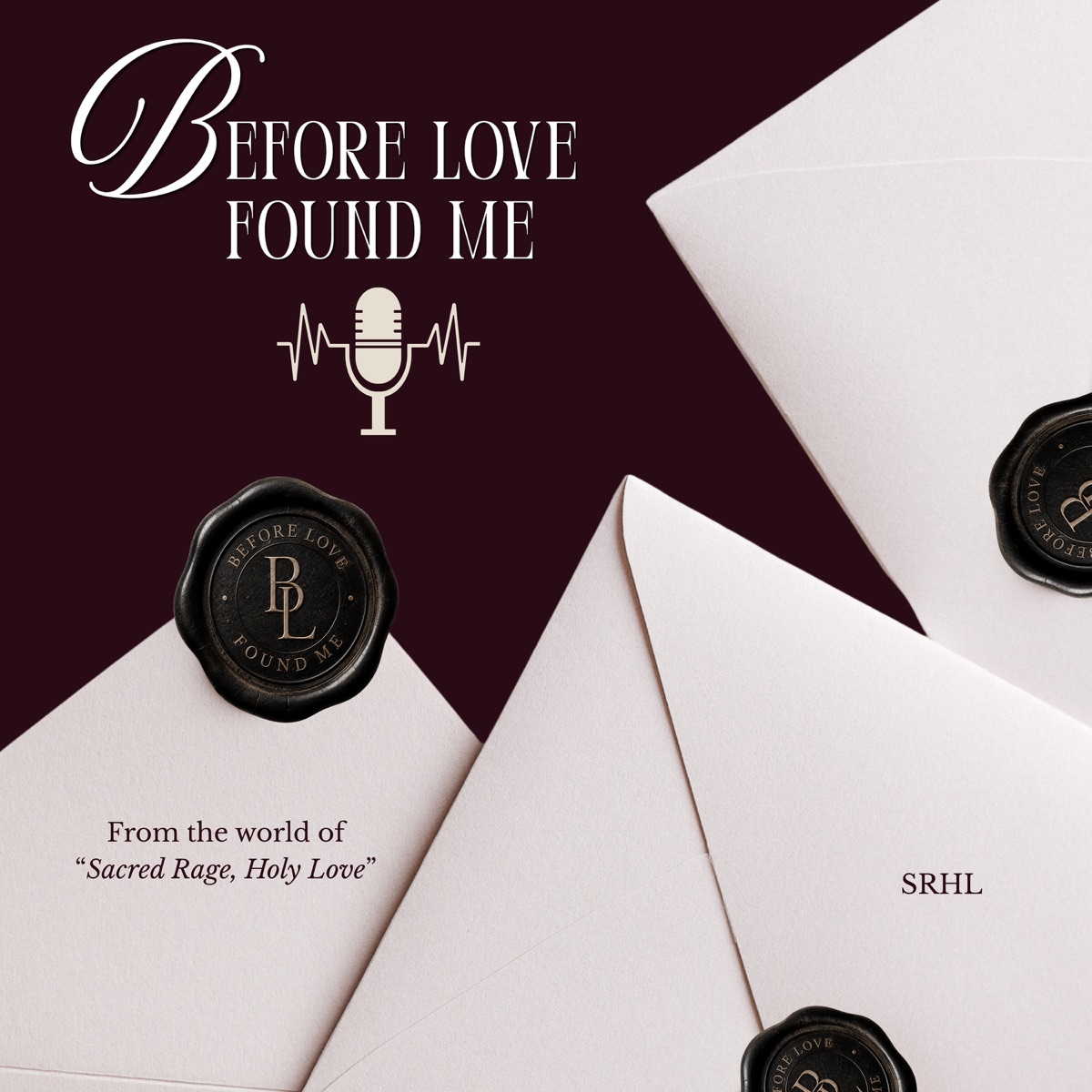 Before Love Found Me podcast cover
